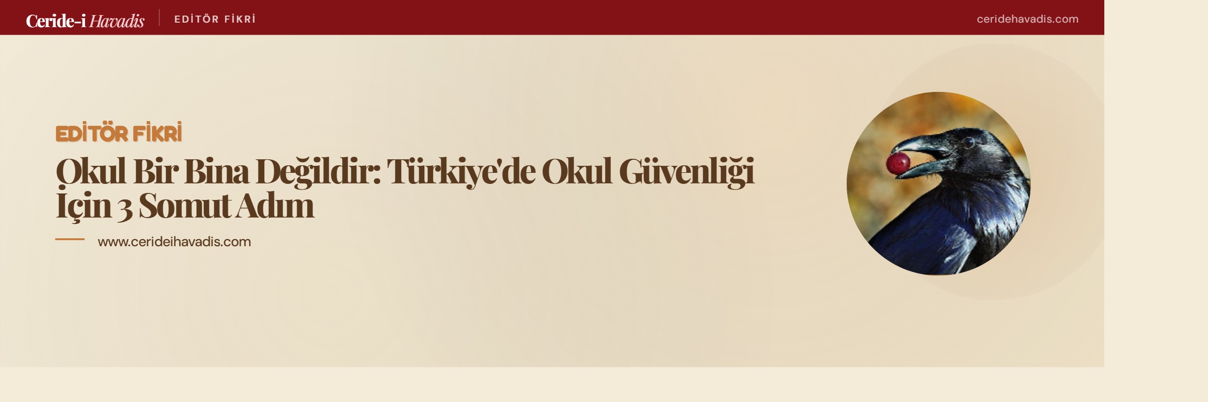 Okul Bir Bina Değildir: Türkiye’de Okul Güvenliği İçin 3 Somut Adım Önerisi